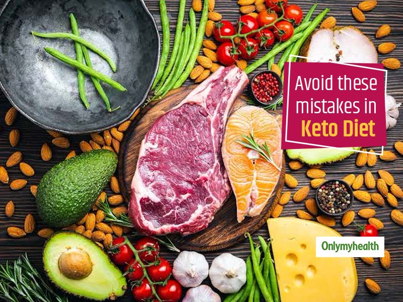 Here Are Some Mistakes You Must Avoid In Keto