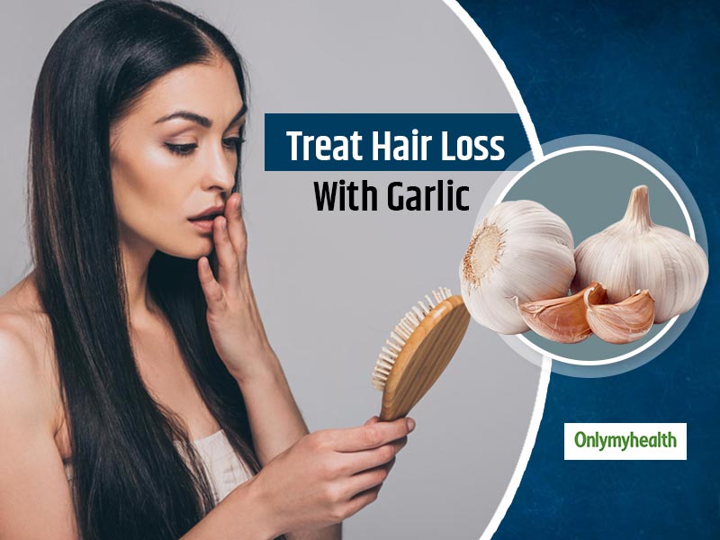 How To Treat Hair Loss Problems With Garlic