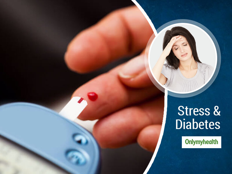 Are Diabetes and Stress Related To Each Other? Know From Expert ...