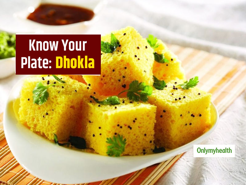 Know Your Plate: A Plate of Dhokla Is The Healthiest Snack, Know From ...