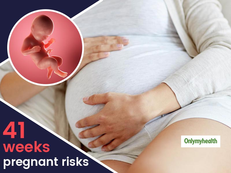 41 Weeks Gestation? Here’s Why You Need To Be Cautious In The Last Days Of Pregnancy
