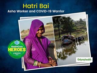HealthCare Heroes Awards 2020: Asha Worker Hatri Bai Taking Rough Routes To Spread Awareness Against COVID-19