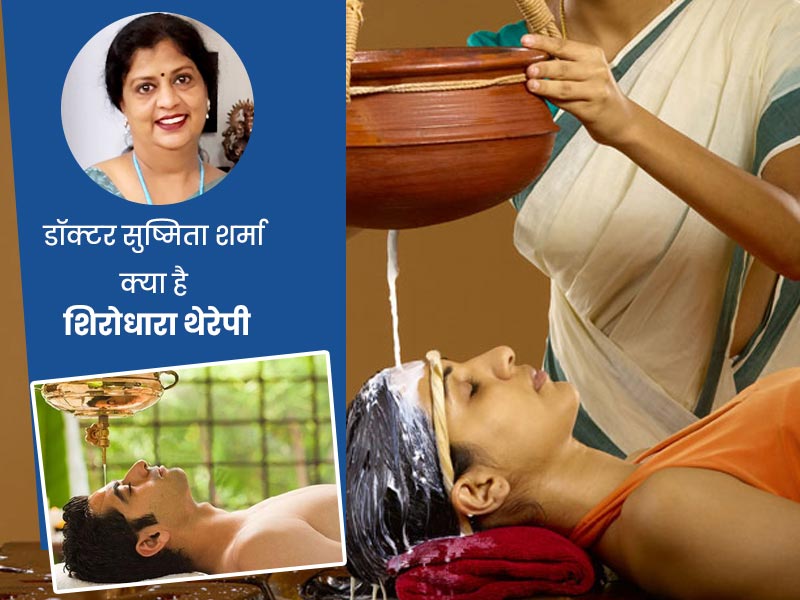 Shirodhara Therapy Ayurveda Expert Explaining Health Benefits Of