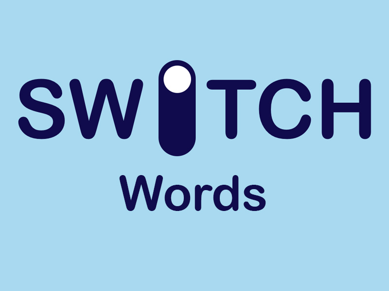 Power Of Words: Learn About Switch Words And How Do They Work