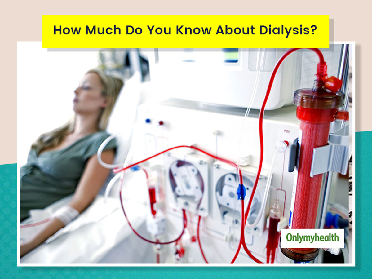 All About Dialysis: Procedure, Need, Types and Risks