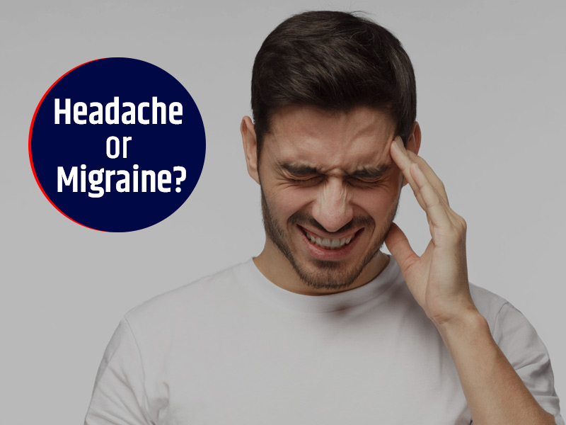 Headache or Migraine? Know Signs, Risk Factors and Management Tips from Doctor