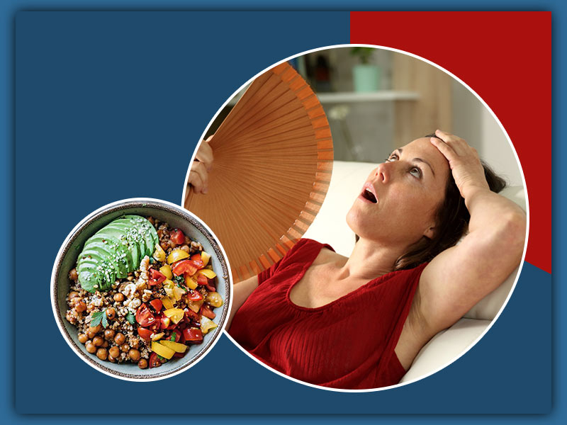Experiencing Menopausal Hot Flashes? Switch to Plant-Based Diet For Relief