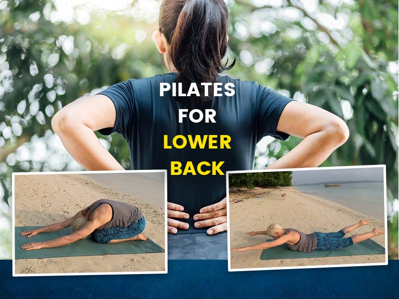 Strengthen Your Lower Back With These 5 Pilates Moves