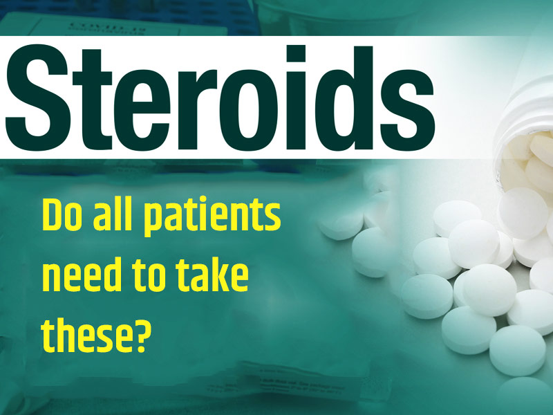 Is It Important For Every Covid Patient To Take Steroids? Here's What