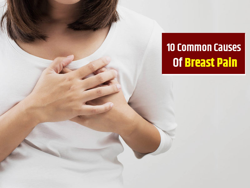 Breast Pain Should Not Be Avoided, Know These 10 Common Causes Leading To Breast Pain