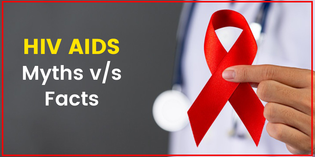 World AIDS Day 2021: Myths vs Facts About AIDS That You Should Know ...