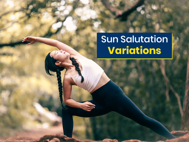 Surya Namaskar Variations: Follow This Step-By-Step Guide For Better Health