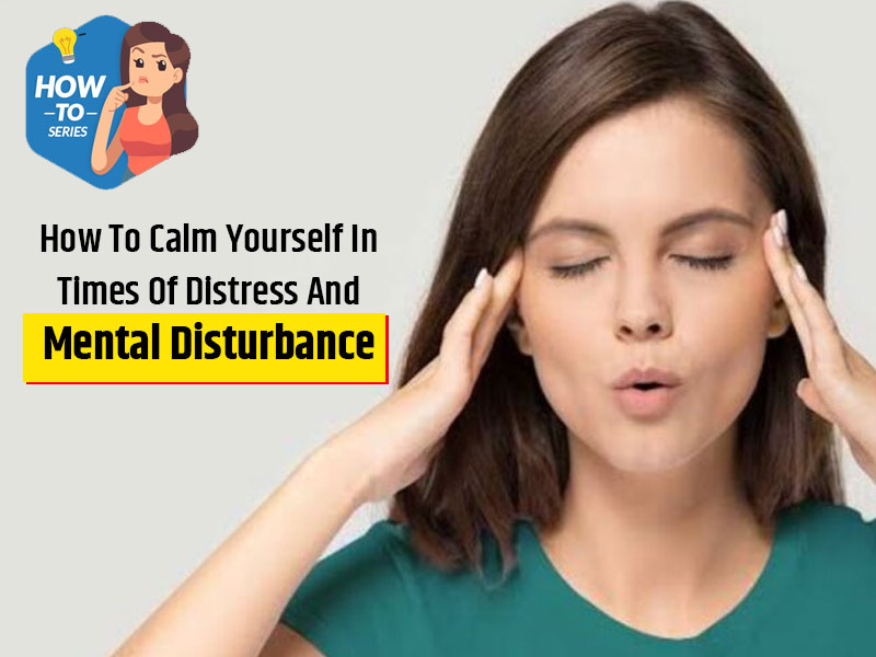 How To Combat Distress And Mental Pressure In Daily Life? 6 Tips For Help