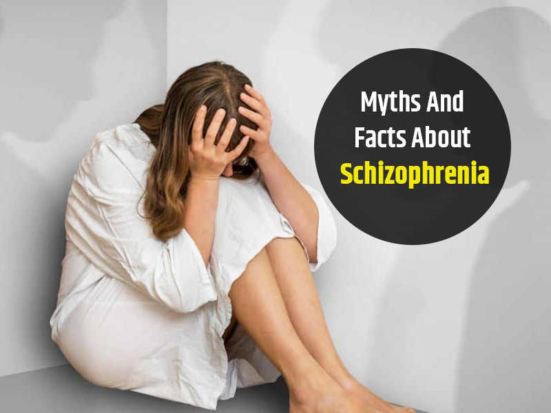 6 Myths And Facts About Schizophrenia That Should Be Known For Good ...