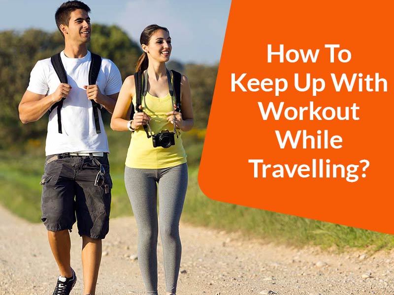 workout and travel