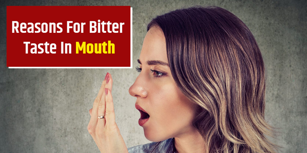 bitterness-in-mouth-know-7-health-reasons-for-having-such-abnormal