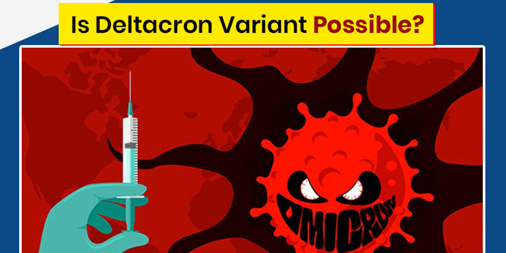Deltacron Variant: Know Possibility And Risk Of This COVID-19 Variant - Vimarsana News