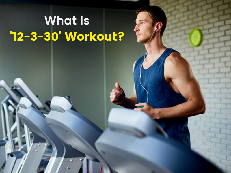 '12-3-30' Workout: What It Is, How It Works