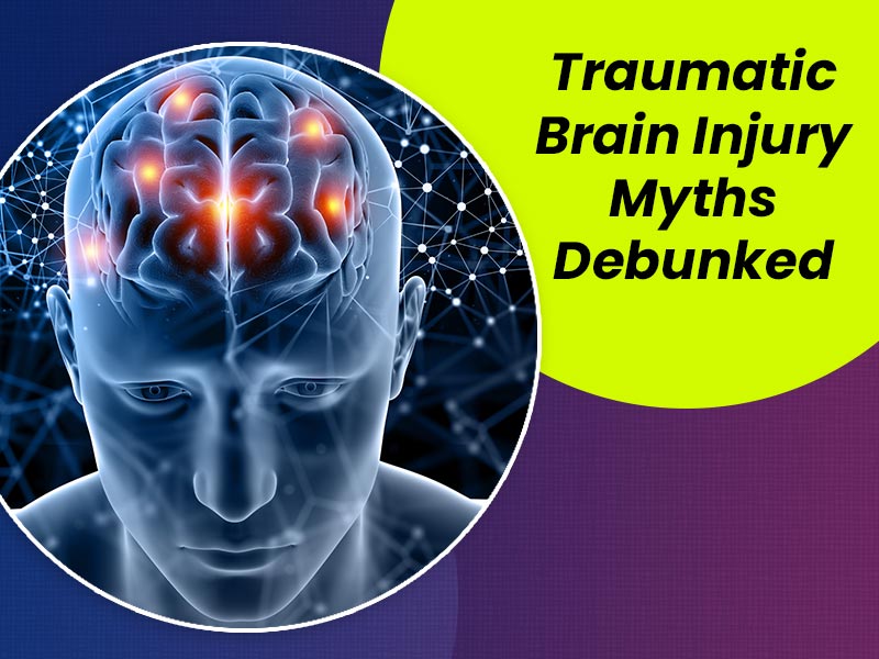 5 Myths V/S Facts On Traumatic Brain Injury