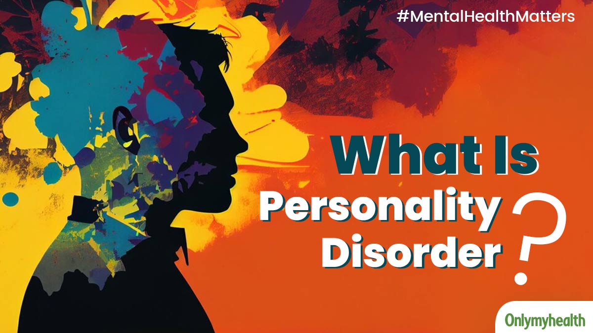 Mental Health Matters What Is Personality Disorder Explained 