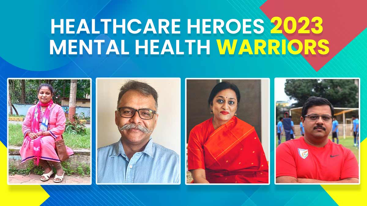 Healthcare Heroes 2023: Unsung Mental Health Warriors & Their Inspirational Journeys To Success