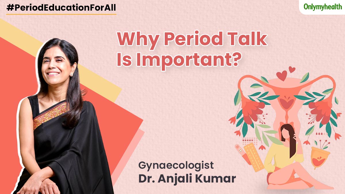 #PeriodEducationForAll: Gynaecologist Anjali Kumar On Why Period Talk Is Also Necessary For Men