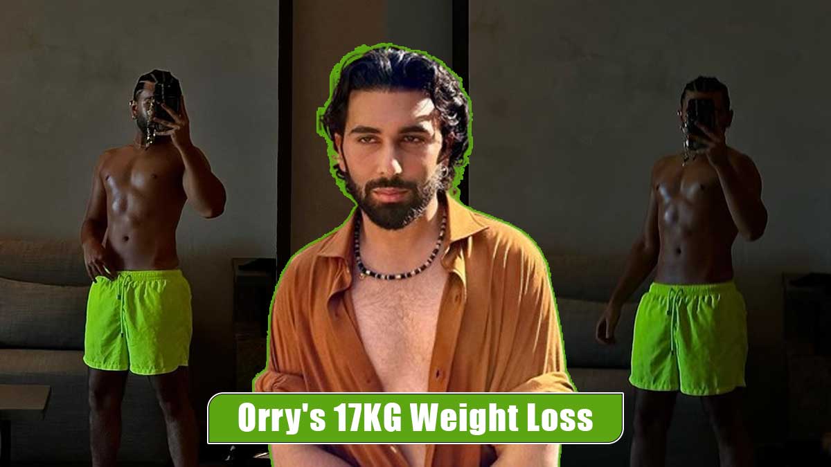Orry Revealed His Tremendous Weight Loss Of 17 Kg On Bigg Boss: Here’s How He Achieved It
