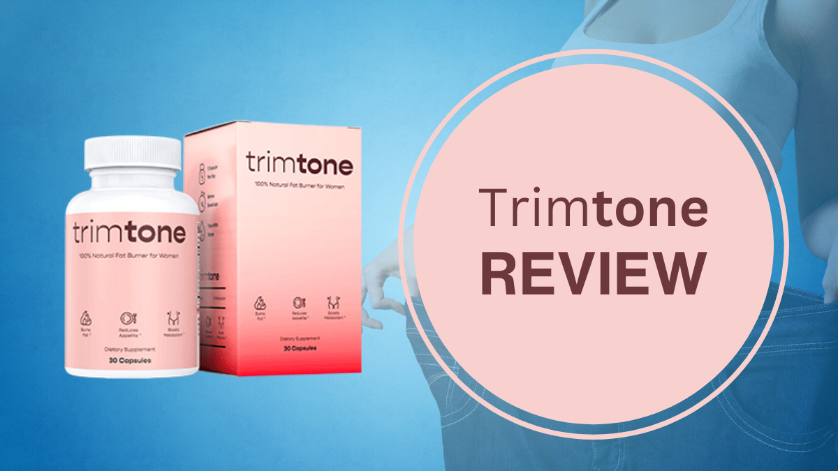 Trimtone Reviews Real User Experiences Does This Fat Burner Help