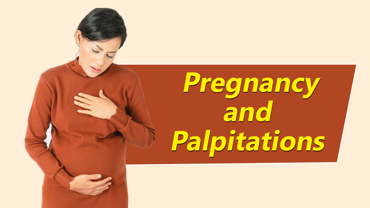 Pregnant And Feeling Palpitations Expert Explains Its Causes ...