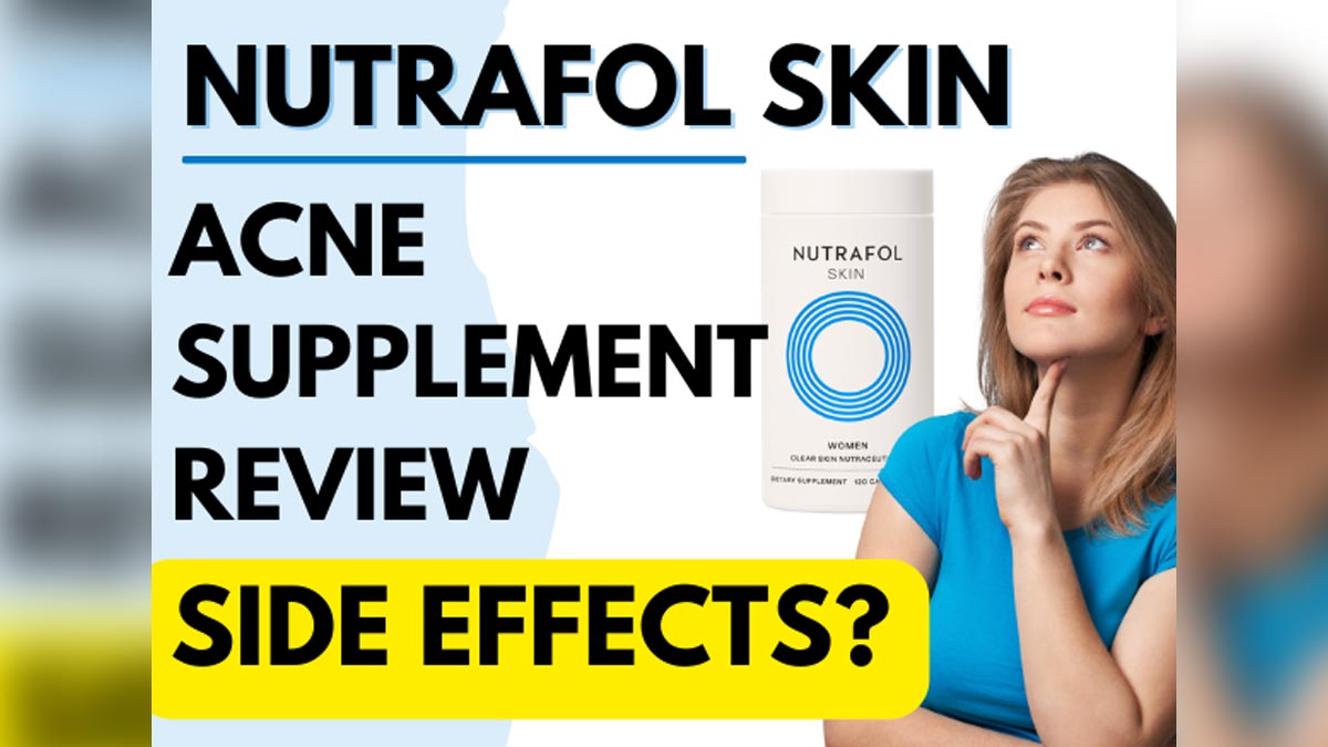 Nutrafol Clear Skin Supplement- Bad Reviews and Side Effects | OnlyMyHealth