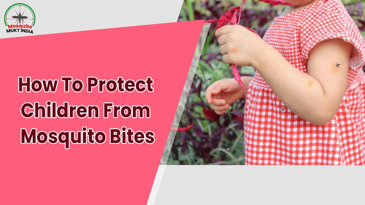 Mosquito-Mukt India: A Special Focus On Protecting Children From Mosquito-Borne Illnesses