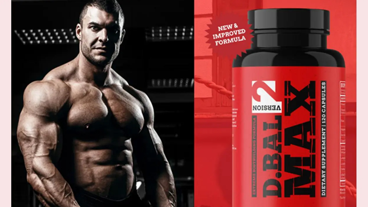 D-Bal Max Review: Ingredients, Side Effects (Before And After Results) Is It Legit?