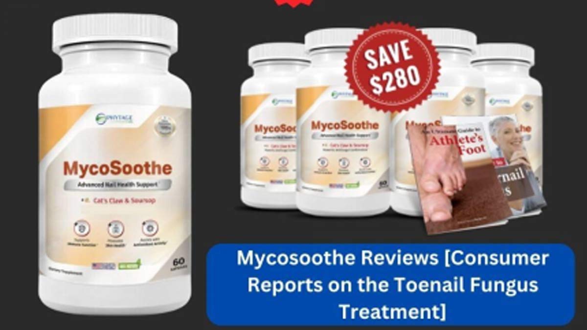 Mycosoothe Reviews [Consumer Reports on the Toenail Fungus Treatment