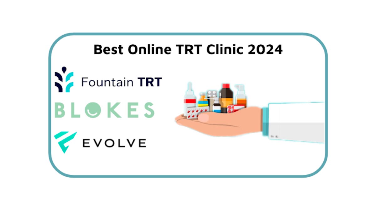 Best Online TRT Clinic Reviews Benefits Side Effect Best