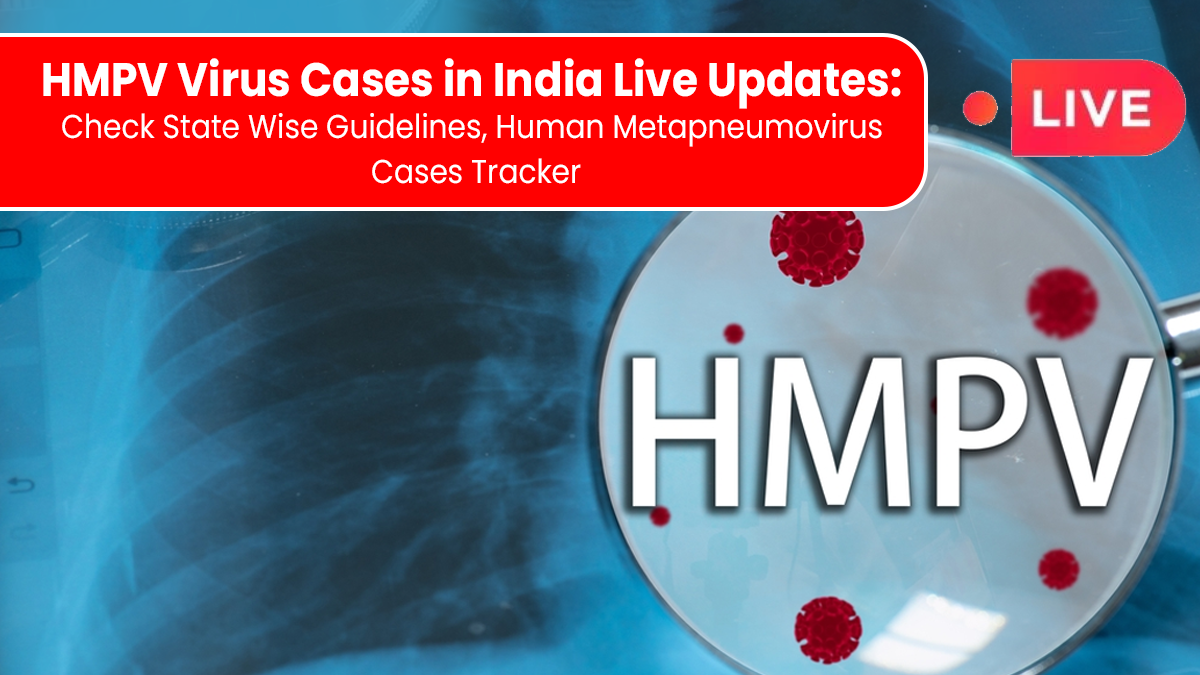 HMPV Virus Cases in India Live Updates: Four-Year-Old Tests Positive For HMPV In Ahmedabad, State Tally Reaches Six