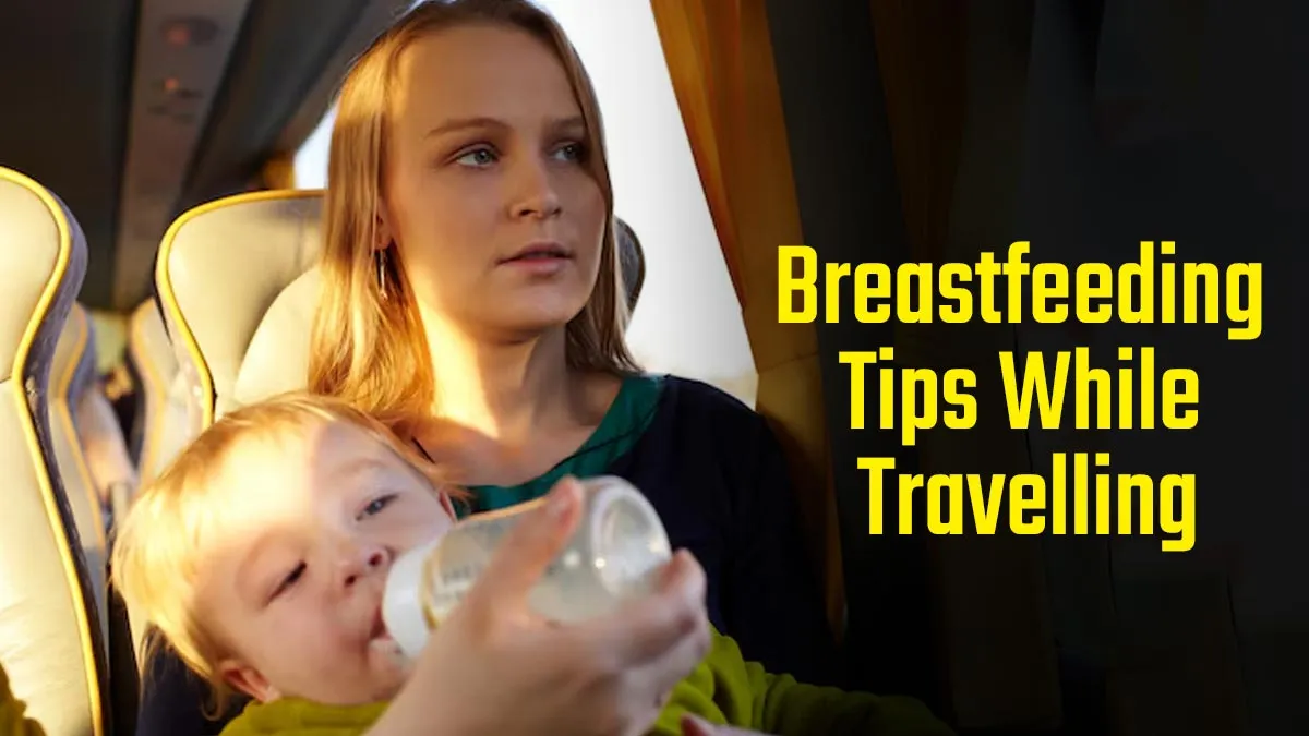 Travelling with Baby: Essential Tips for Successful Breastfeeding on the Go