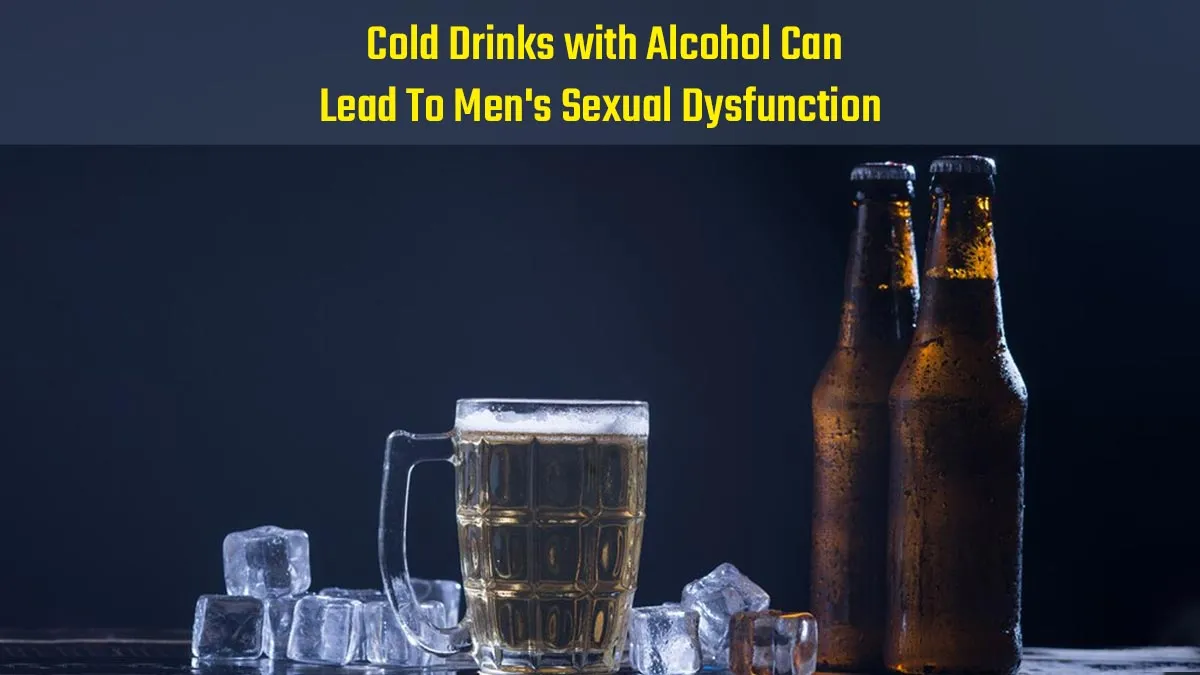 How Mixing Cold Drinks with Alcohol Can Cause IBD and Leaky Gut Syndrome, May Lead To Sexual Dysfunction in Men