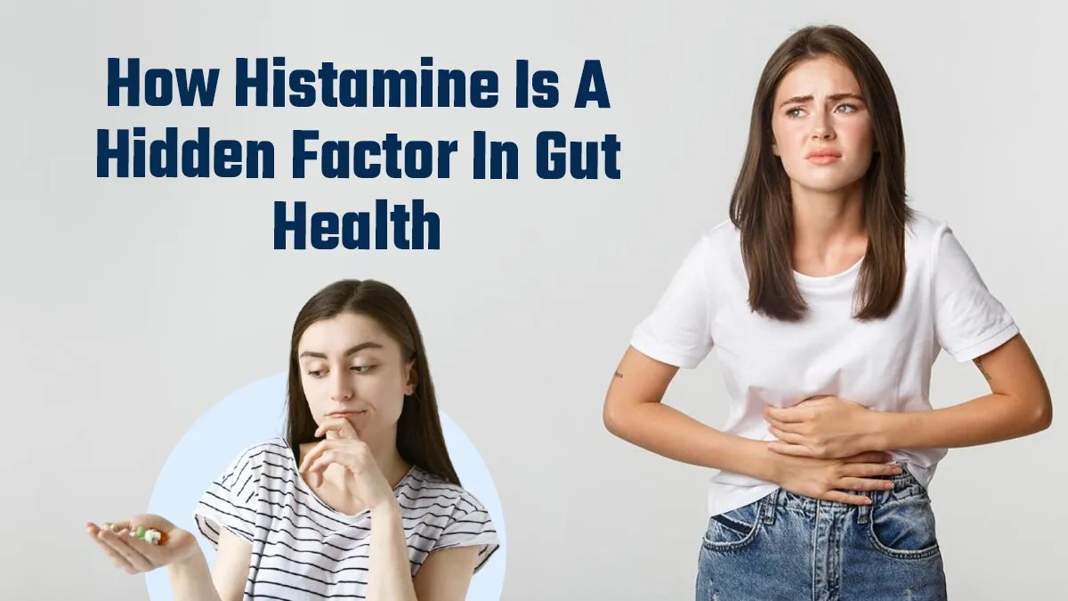 What Is Histamine Intolerance? The Hidden Factor Behind Gut Issues and How to Manage It