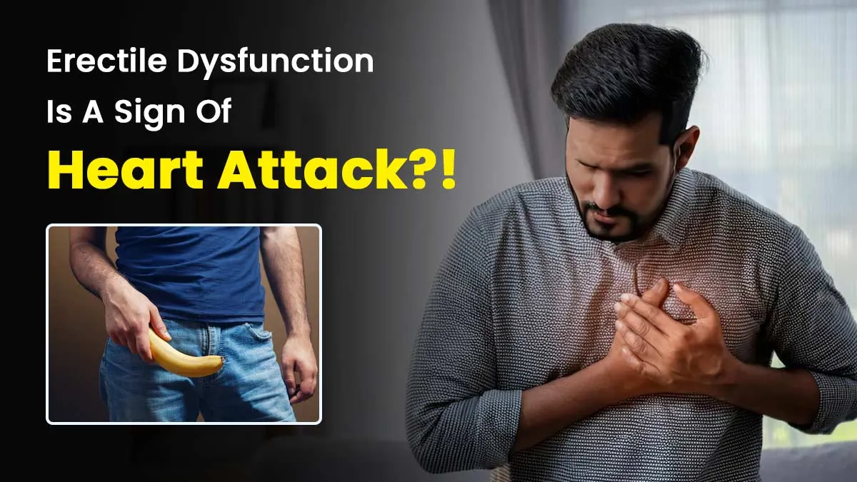 Is Erectile Dysfunction A Sign Of Heart Attack? Expert Explains How Poor Blood Flow May Lead To Cardiovascular Issues