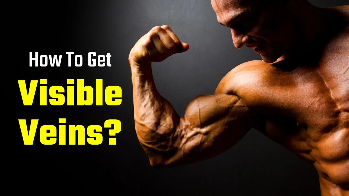 What Causes Veins to Be More Visible? Tips for Better Vascularity and Exercises for Pump