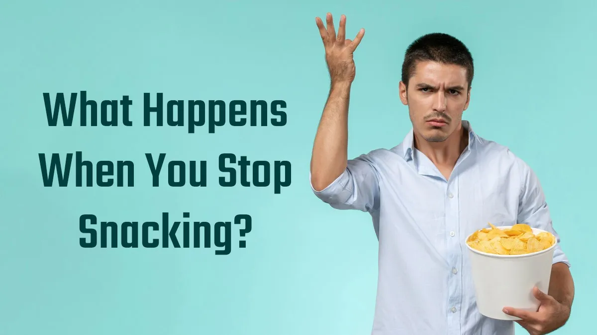 What Happens to Your Body When You Stop Snacking? Nutritionist Shares Tips To Adjust Hunger