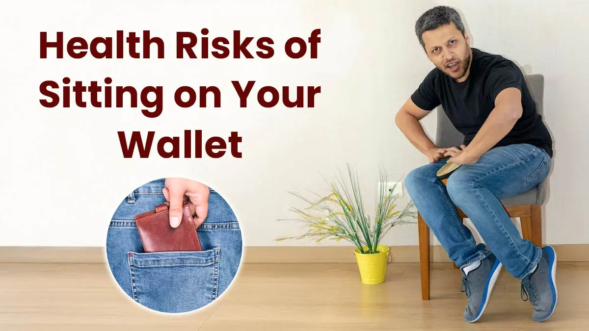 Keeping Your Wallet in Back Pocket and Sitting On It? Here Is How It May Be Dangerous