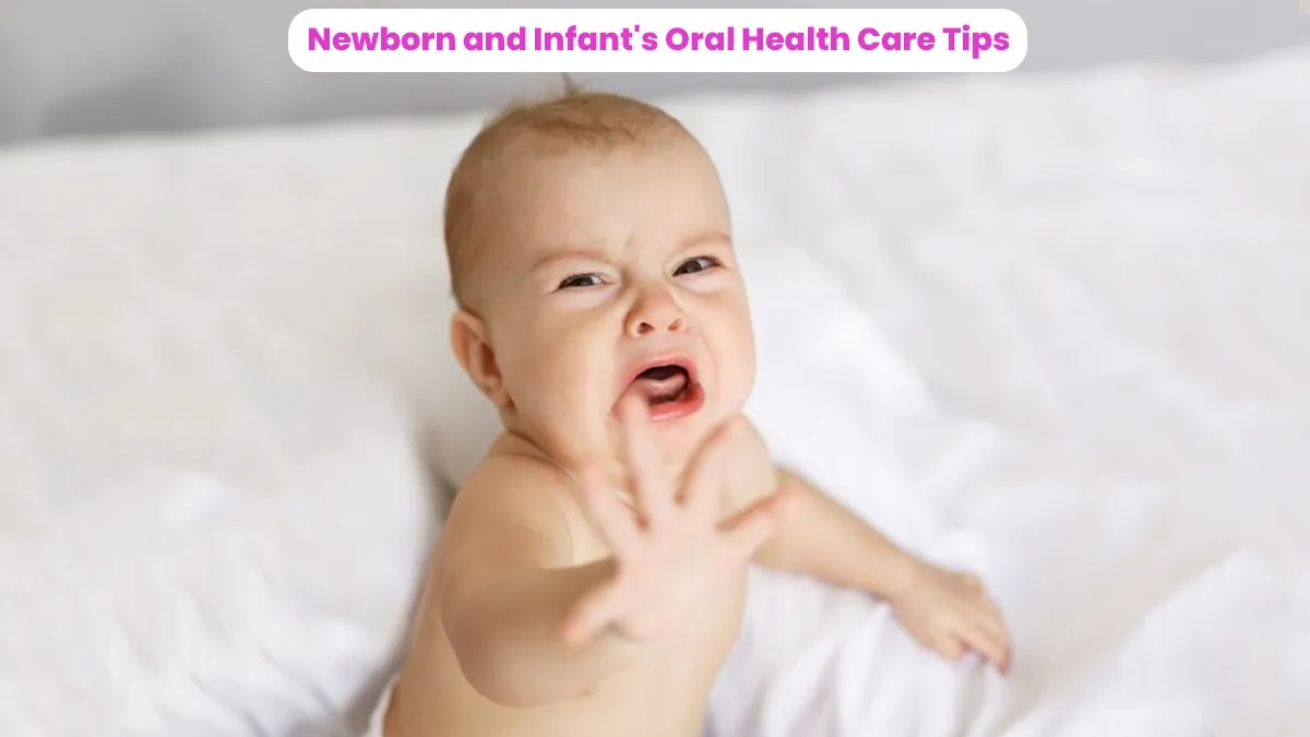 Baby’s First Dental Care: Expert Tips for Newborn and Infant Oral Health