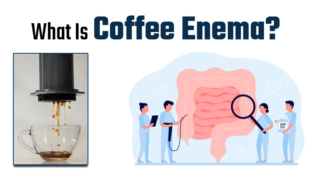 What Is Coffee Enema? Expert Explains Viral This Colon Cleanse Trend