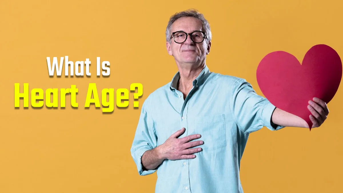 What Is Heart Age? Expert Explains Psychological and Chronological Differences