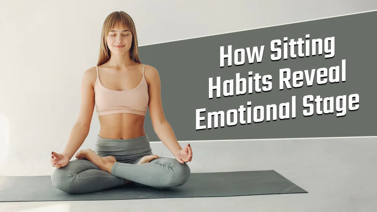 What Your Sitting Habits Say About Your Emotional State? Yoga Expert Shares How Posture Reveals Mental Balance