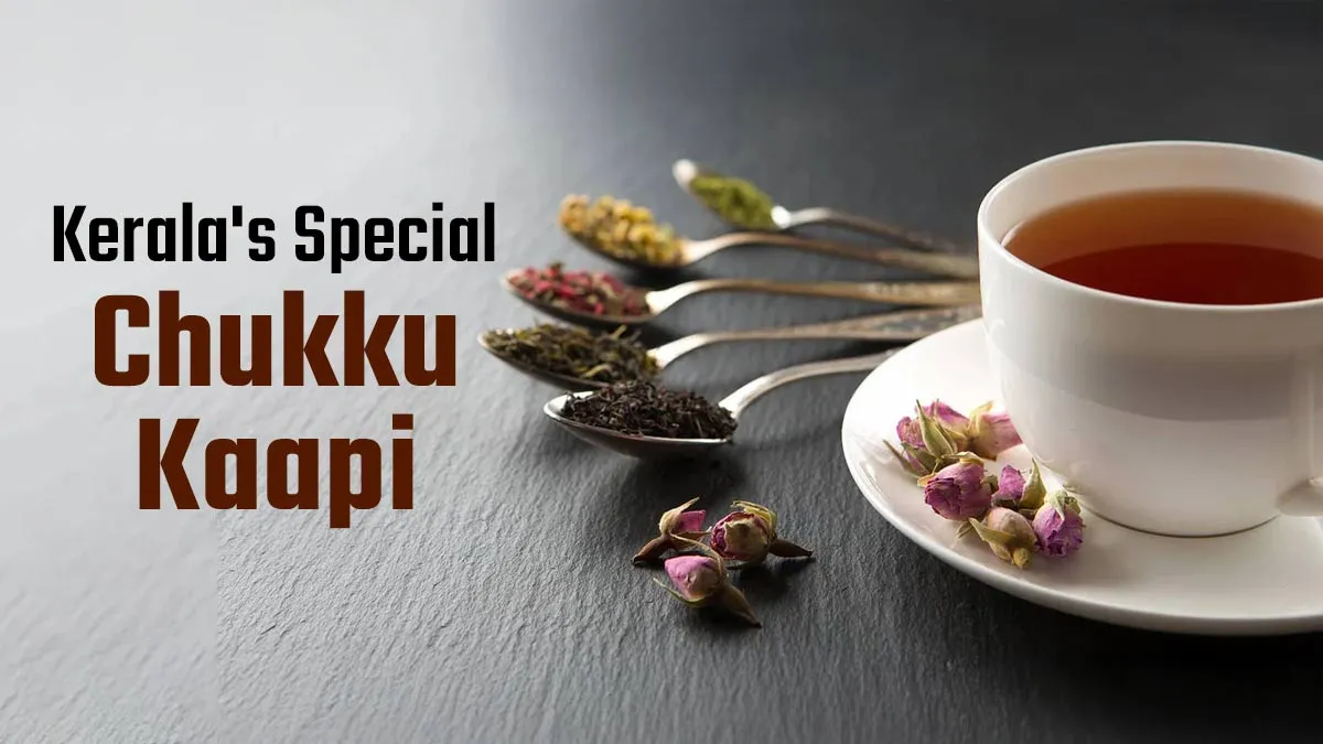 Sip Your Way to Better Health: Top Benefits of Drinking Kerala Special 'Chukku Kaapi' Daily

