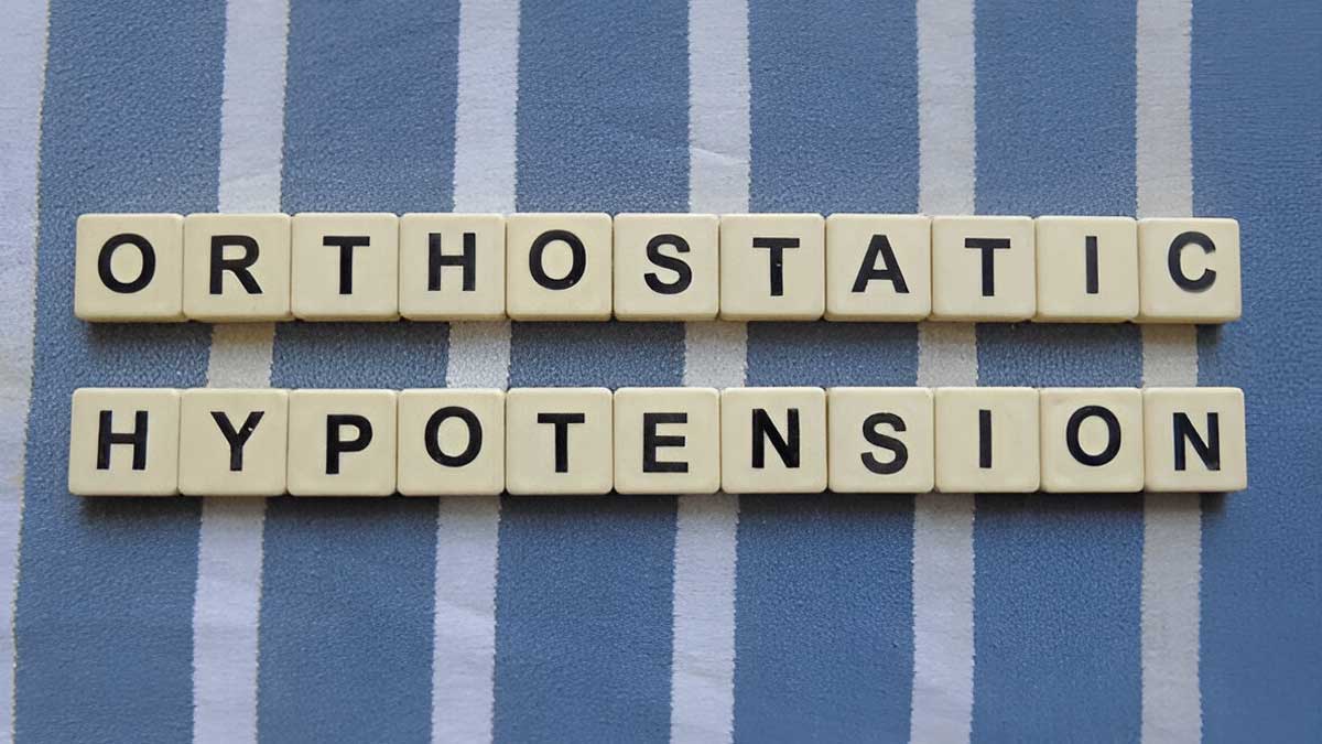 Getting Lightheaded When Standing Up Fast? How To Manage Mild Orthostatic Drops At Home