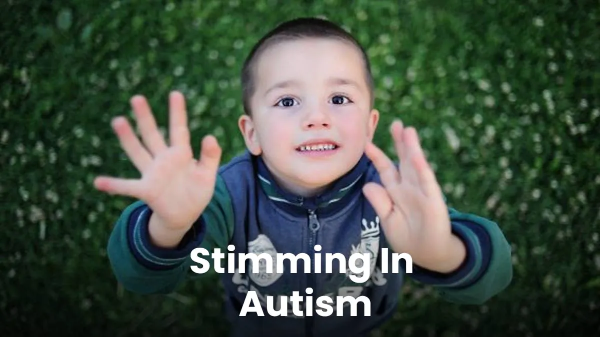 What Is Stimming in Autism? Signs, Reasons, and How to Support Your Child