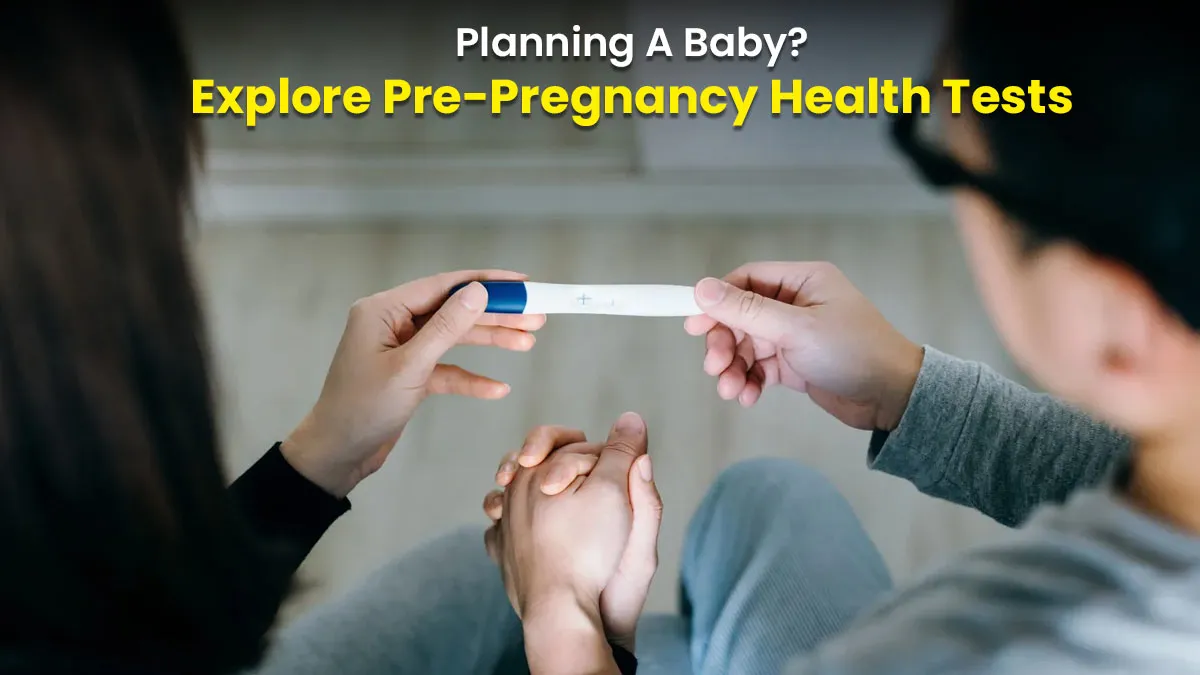 Planning a Baby? On World IVF Day, Explore Essential Pre-Pregnancy Health Tests Every Couple Should Know